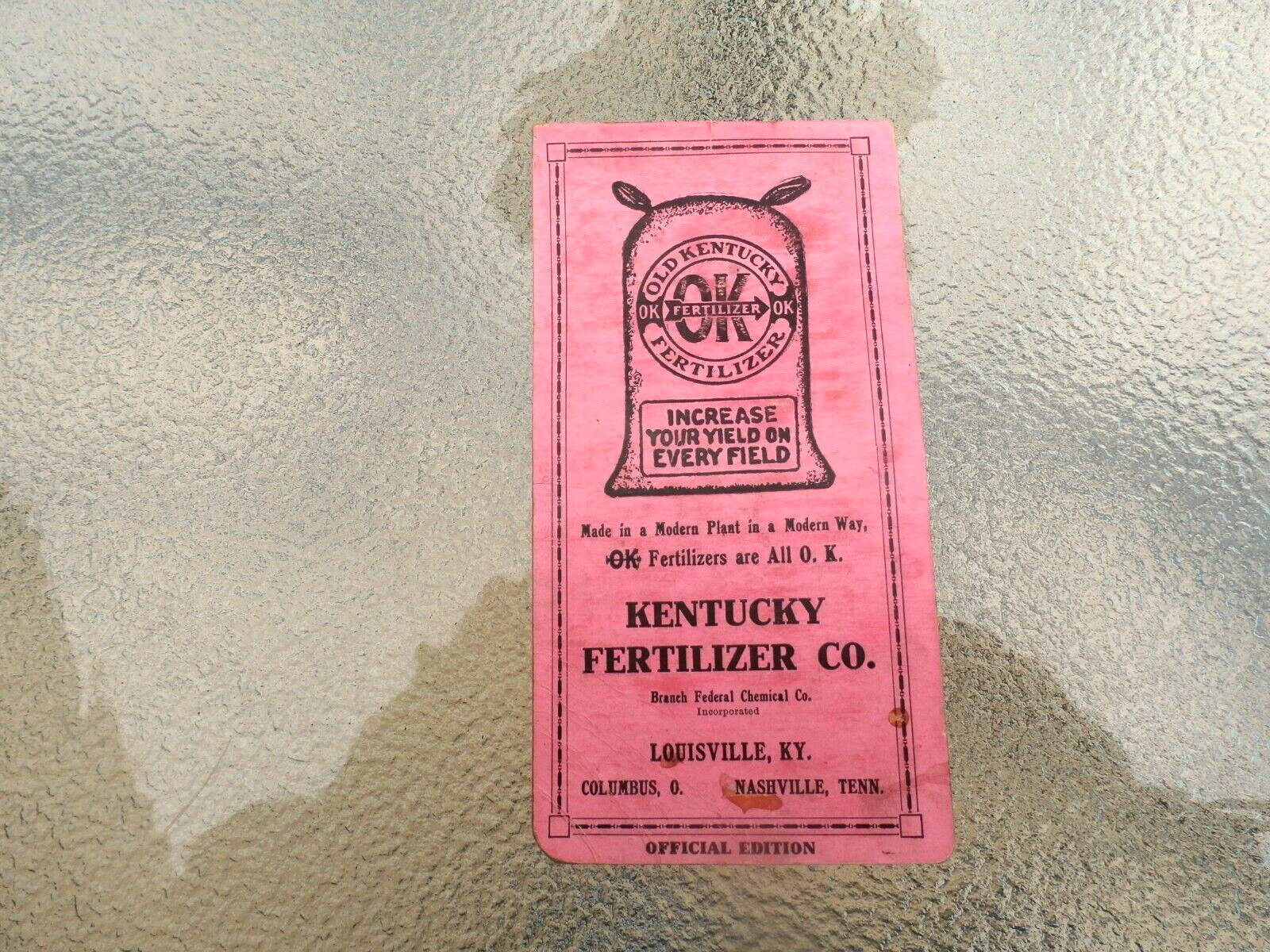 VINTAGE OLD KENTUCKY OK FERTILIZER CO. LOUISVILLE, KY. OFFICIAL EDITION
