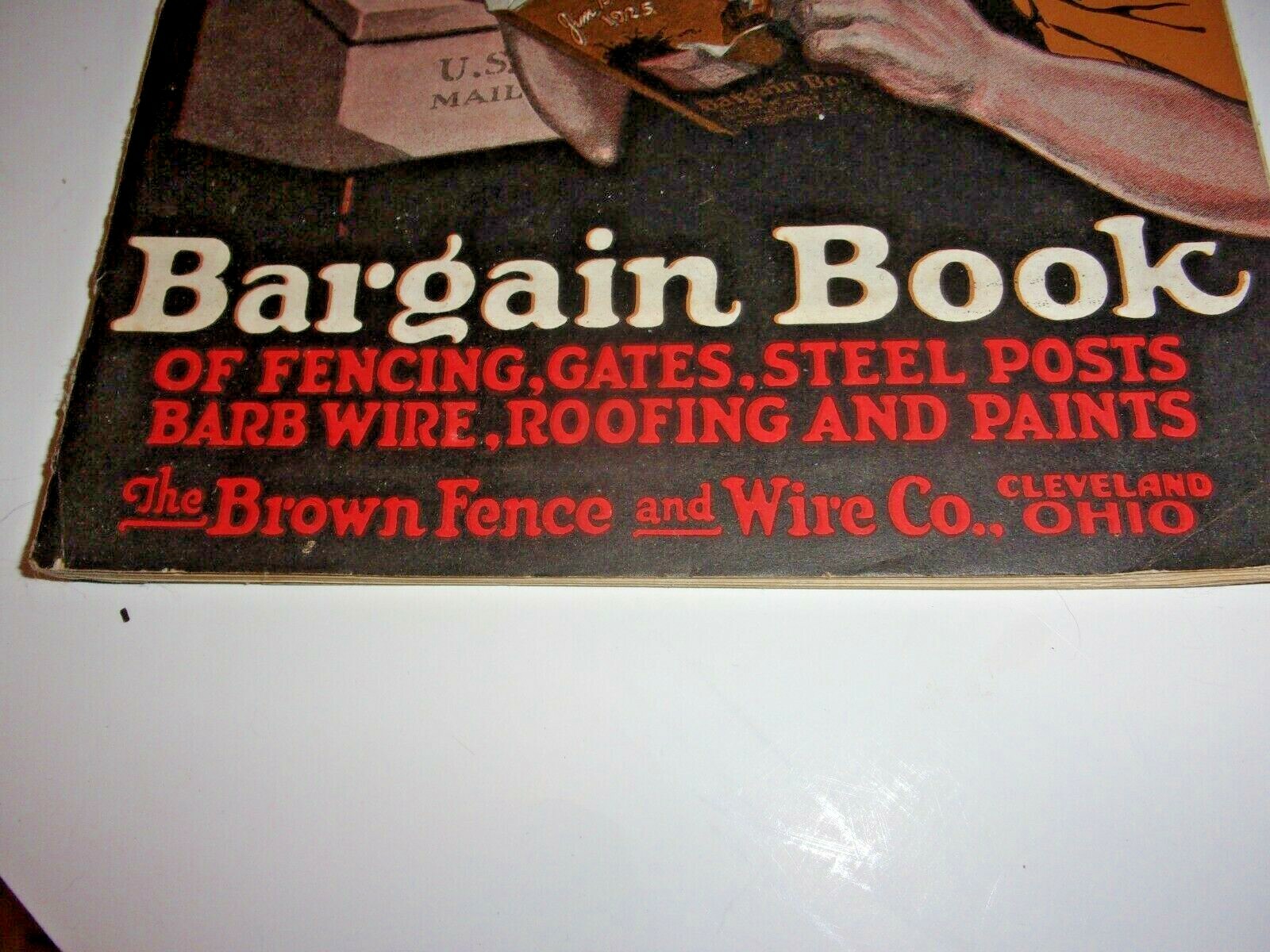 JIM BROWN&rsquo;S 1925 BARGAIN BOOK CATALOG BROWN&rsquo;S FENCE & WIRE, CLEVELAND, OHIO