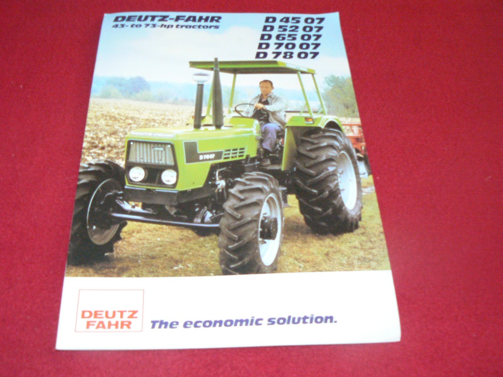 Deutz Fahr D 45 07 D 52 07 D 65 07 D 70 07 D 78 07 Tractor Dealer&rsquo;s Brochure
