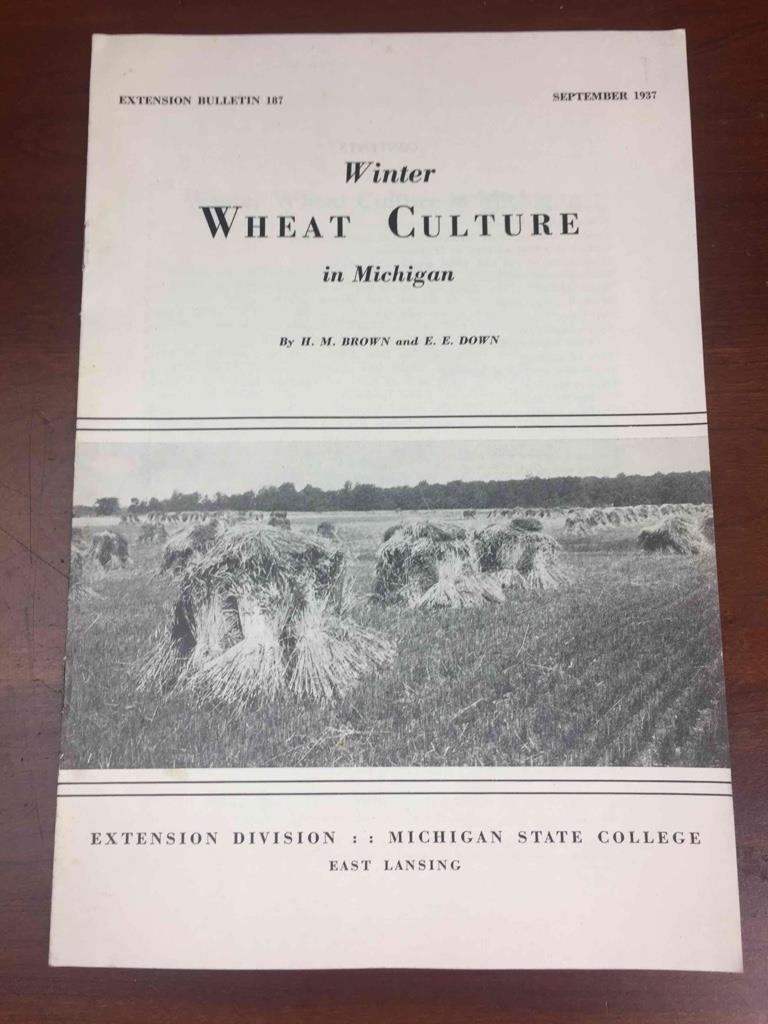 Vintage 1937 MSU Michigan State College Winter Wheat Culture in Michigan 16 pgs