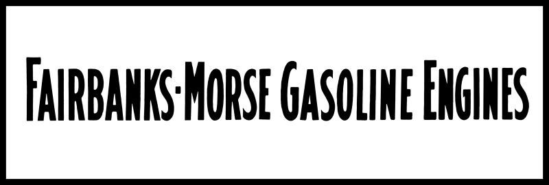 Fairbanks Morse Gasoline Engines New Sign: 8×24&Prime; USA STEEL – Ships Free