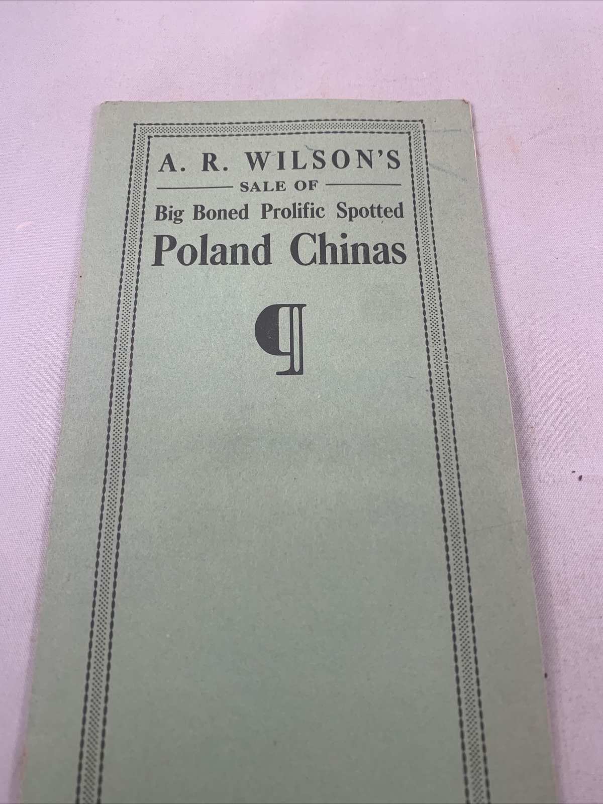 1921 Hog Sale Brochure Wilson’s Big Boned Prolific Spotted Poland China Pig