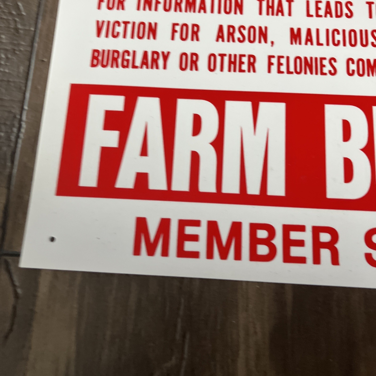 NOS $1500 Reward Farm Bureau Member 14” X 11” Poly Sign Arson Burglary Felonies