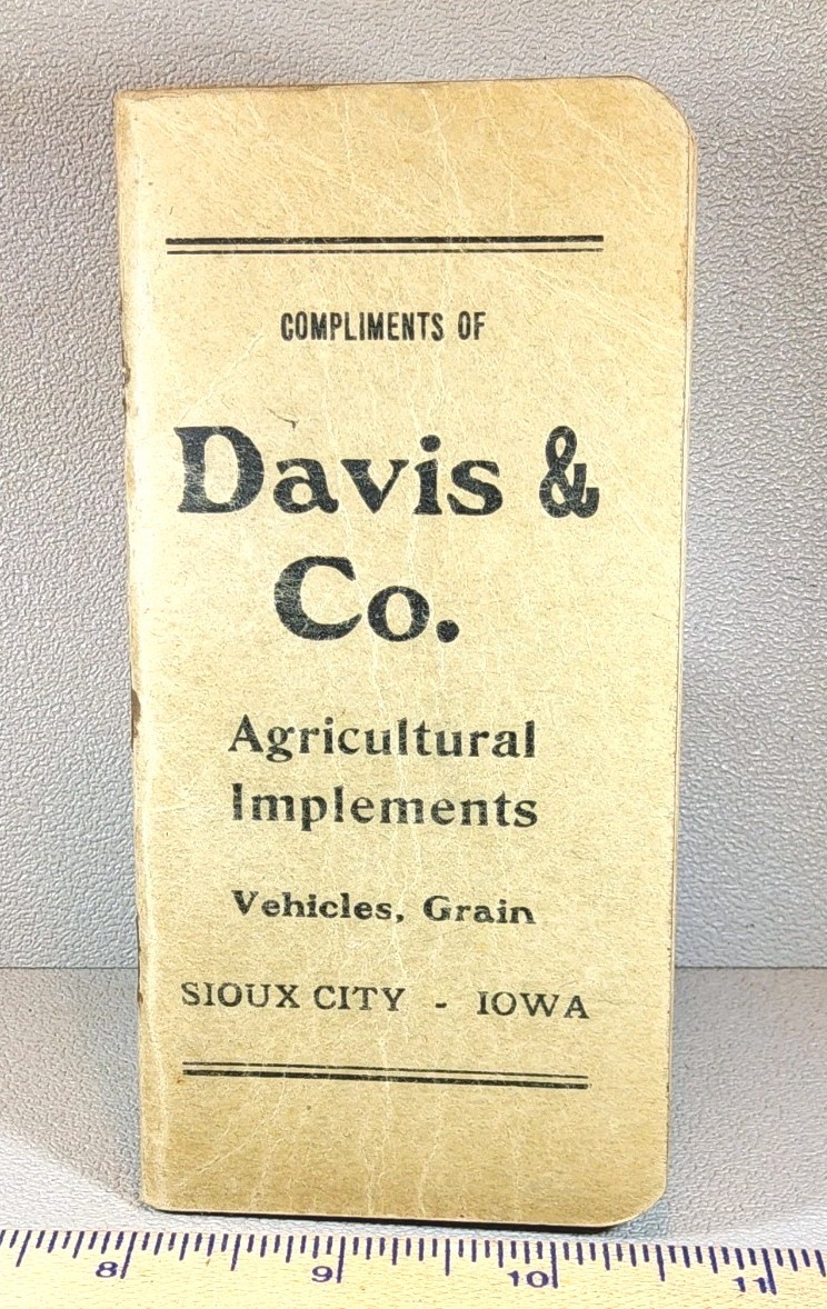 1912 Advertising Pocket Notebook ~ Davis & Co. Equp. ~ Sioux City, Iowa~ #-7274