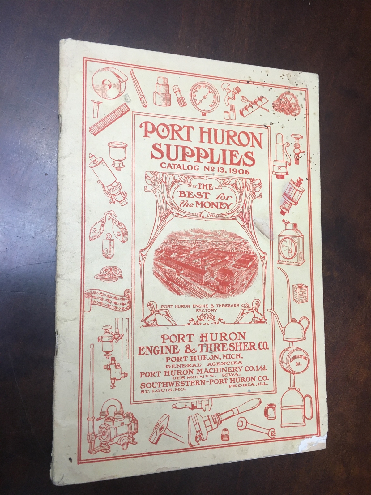 Port Huron Engine & Thresher Co. Catalog No 13 Port Huron Supplies 1906