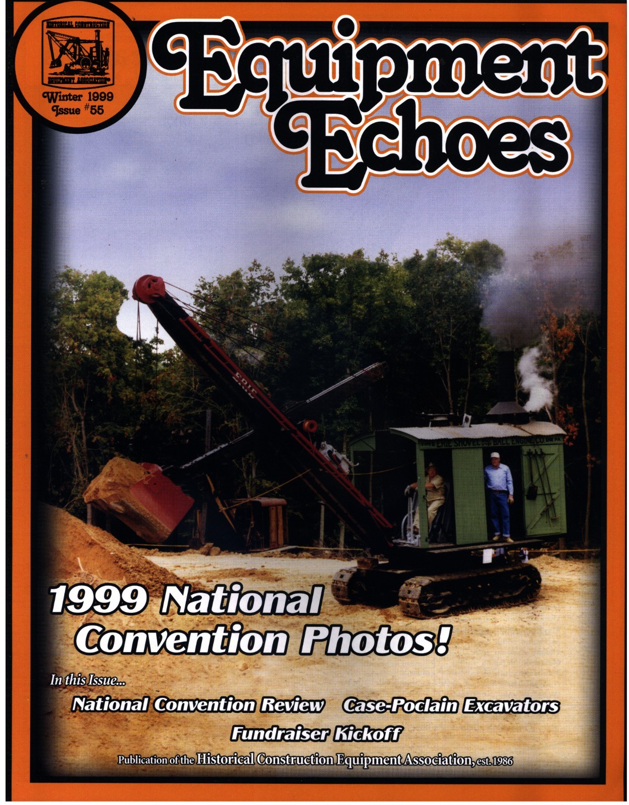 1999 HCEA National Convention Brownsville PA, CASE-POCLAIN Excavator History
