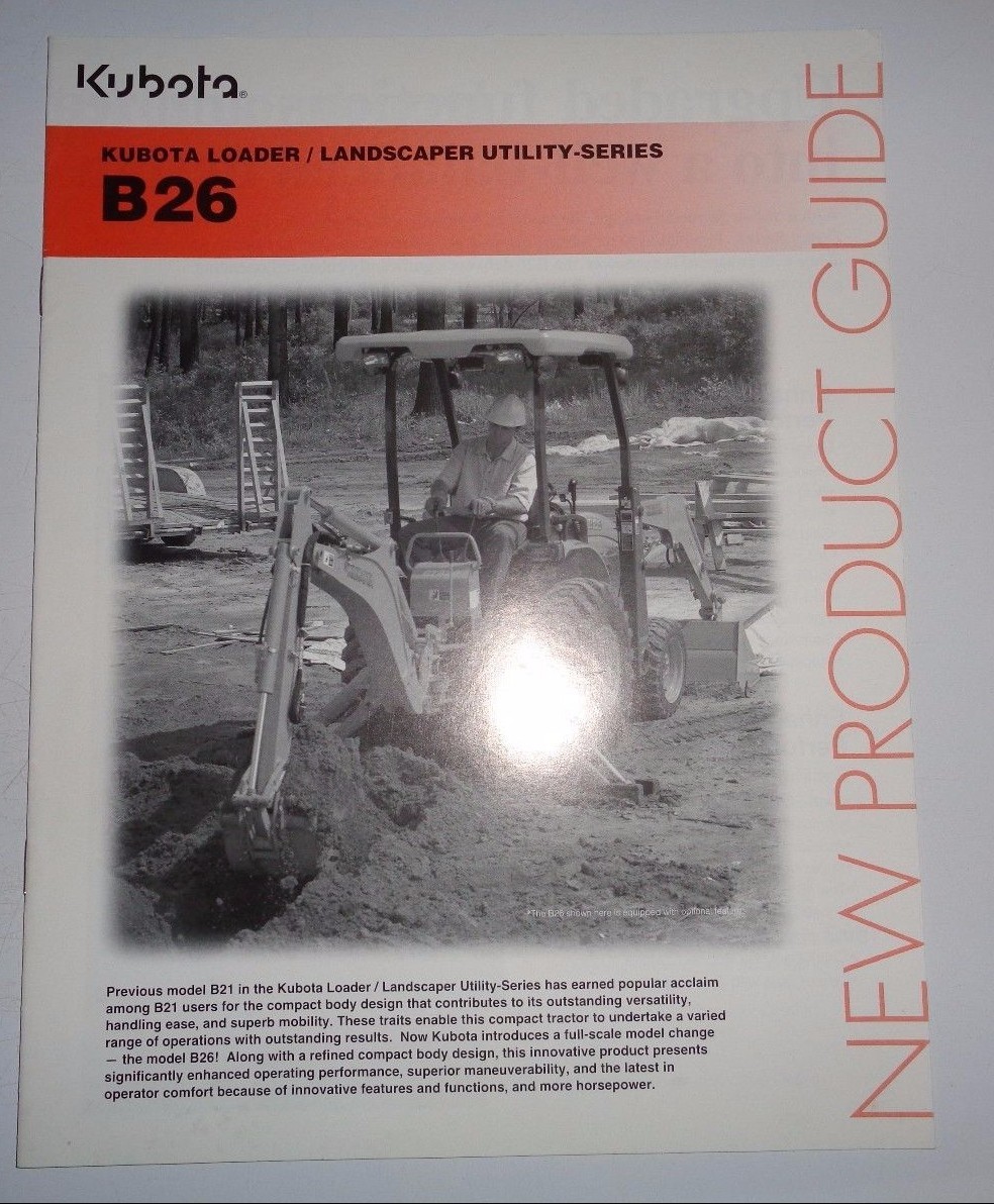 *Kubota B26 Tractor Loader Backhoe New Product Guide Sales Brochure literature
