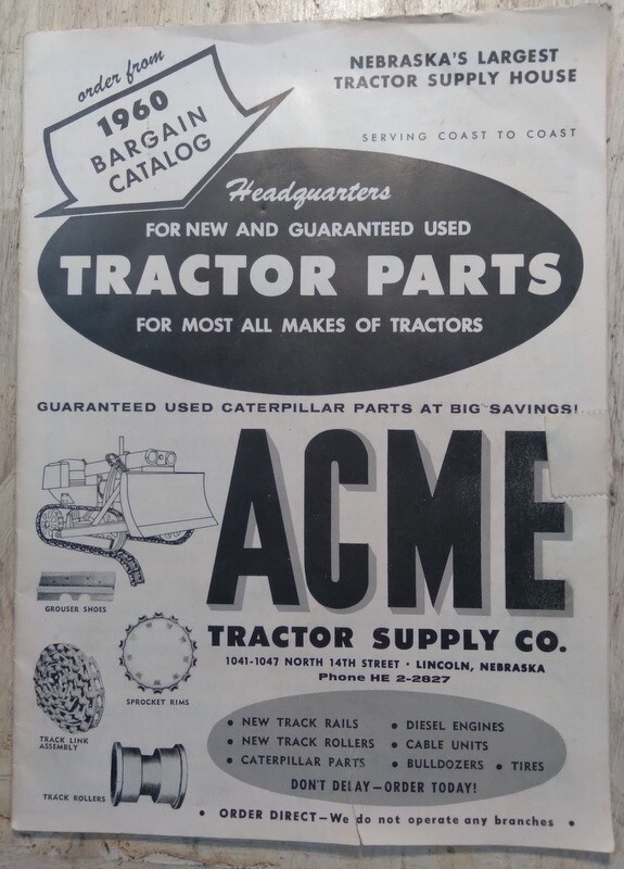 1960 Acme Tractor Supply Co. Catalog Lincoln NE Nebraska Largest Supply House