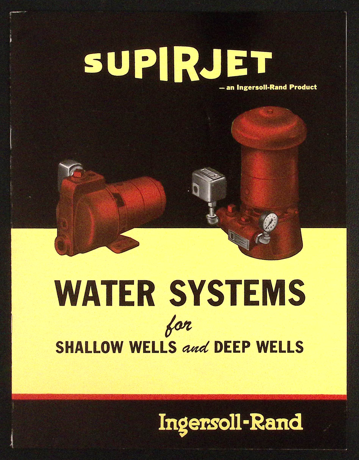 SupirJet Water Systems for Shallow Wells & Deep Wells Ingersoll Rand Brochure