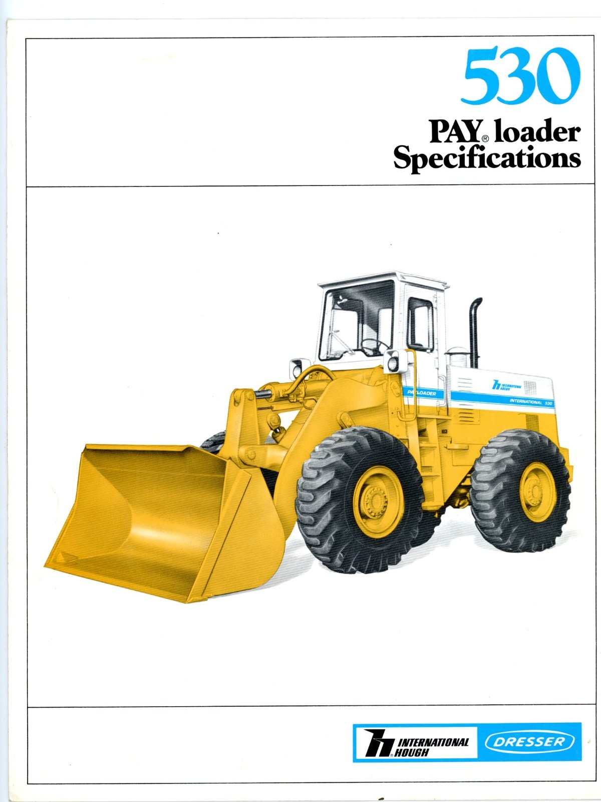 International Hough 530 Pay Loader sales brochure Libertyville Illinois