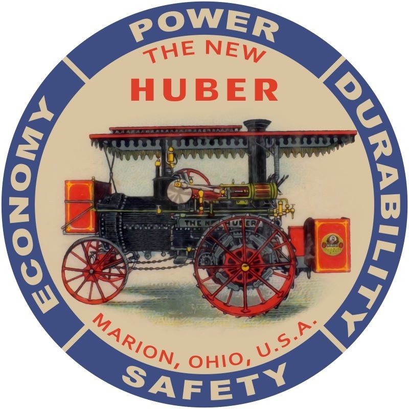 HUBER Steam Engines of Marion, OhiO: Power & Safe NEW METAL SIGN: 12&Prime; Dia. Round