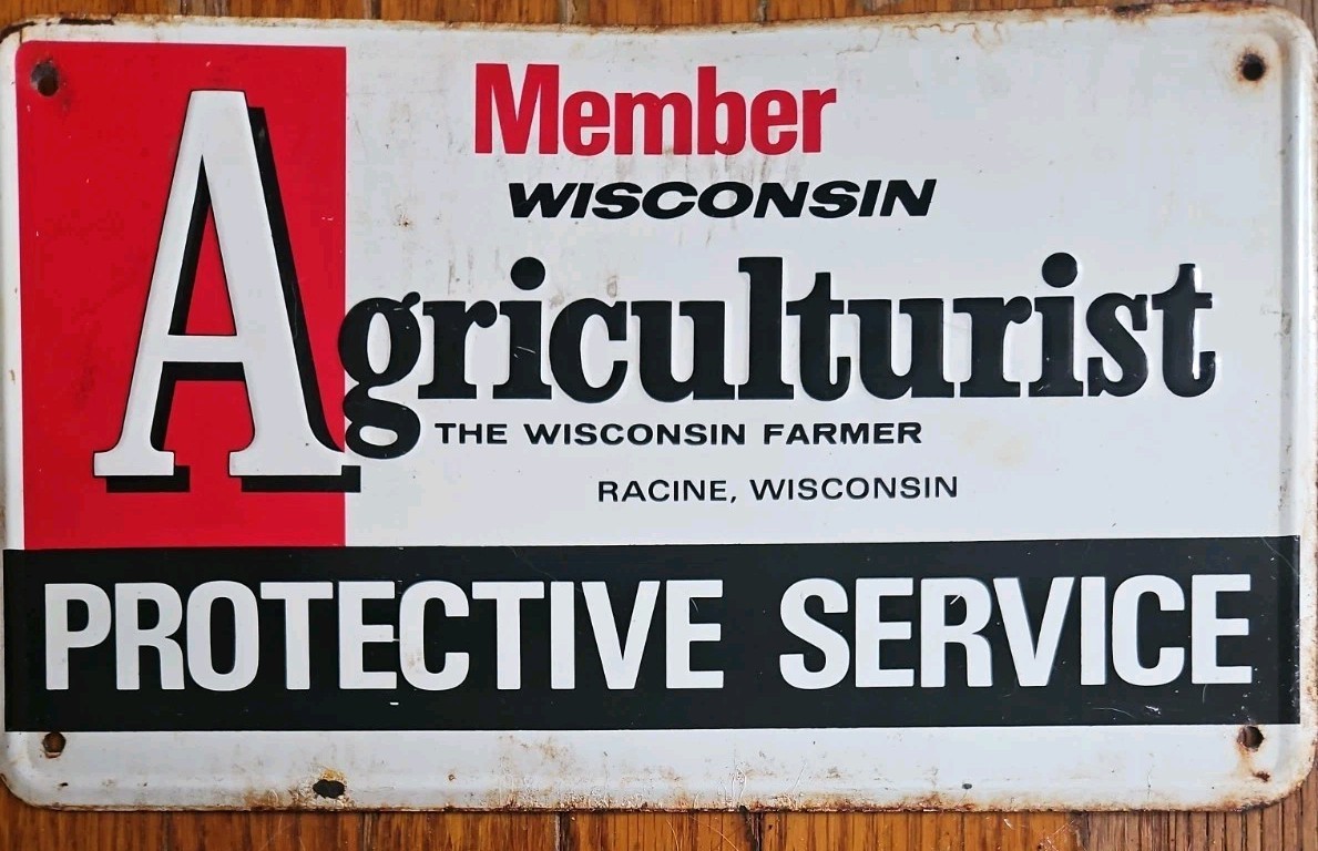 Vintage Wisconsin Agriculturist Farm Protective Service Tin Sign Racine Member
