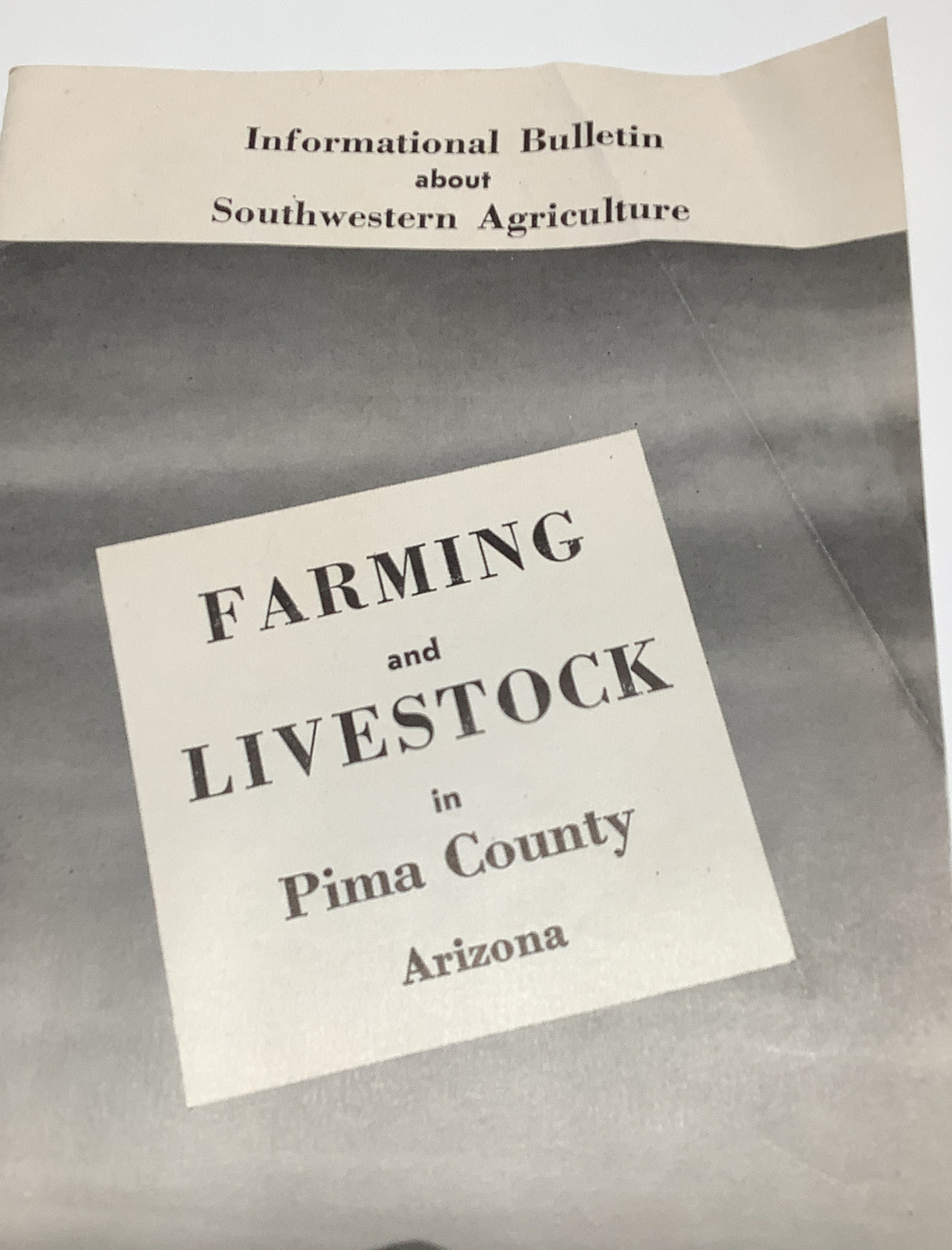 Vintage 1950’s Pima County Arizona Farming & Livestock Informational Bulletin