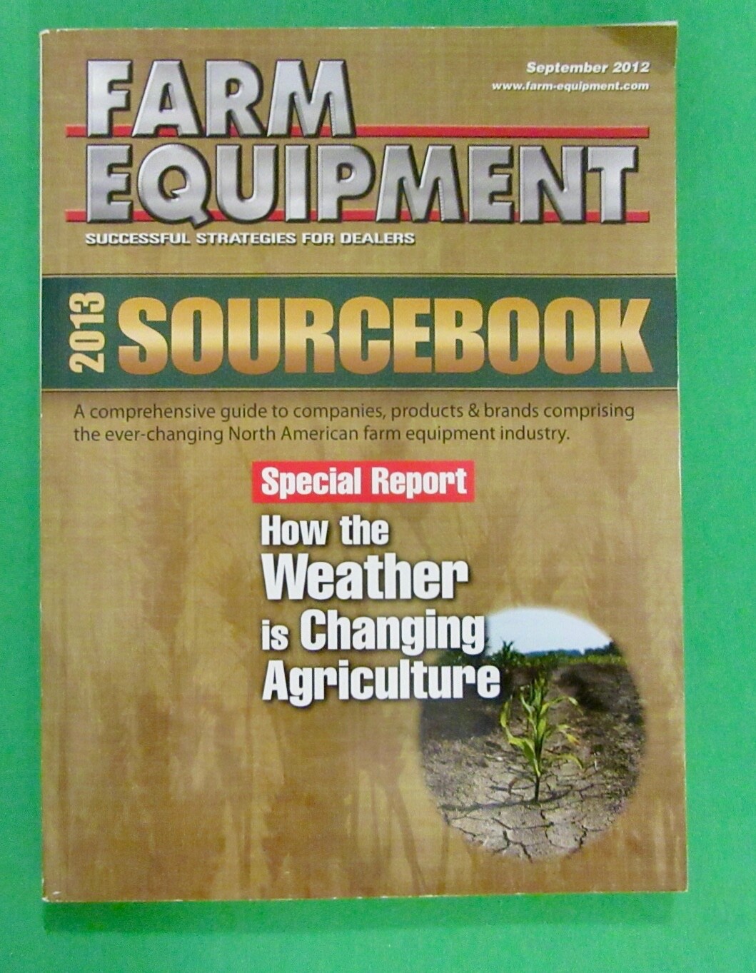 Farm Equipment Sourcebook 2013 ( September 2012) 9 Directories & 289 pages