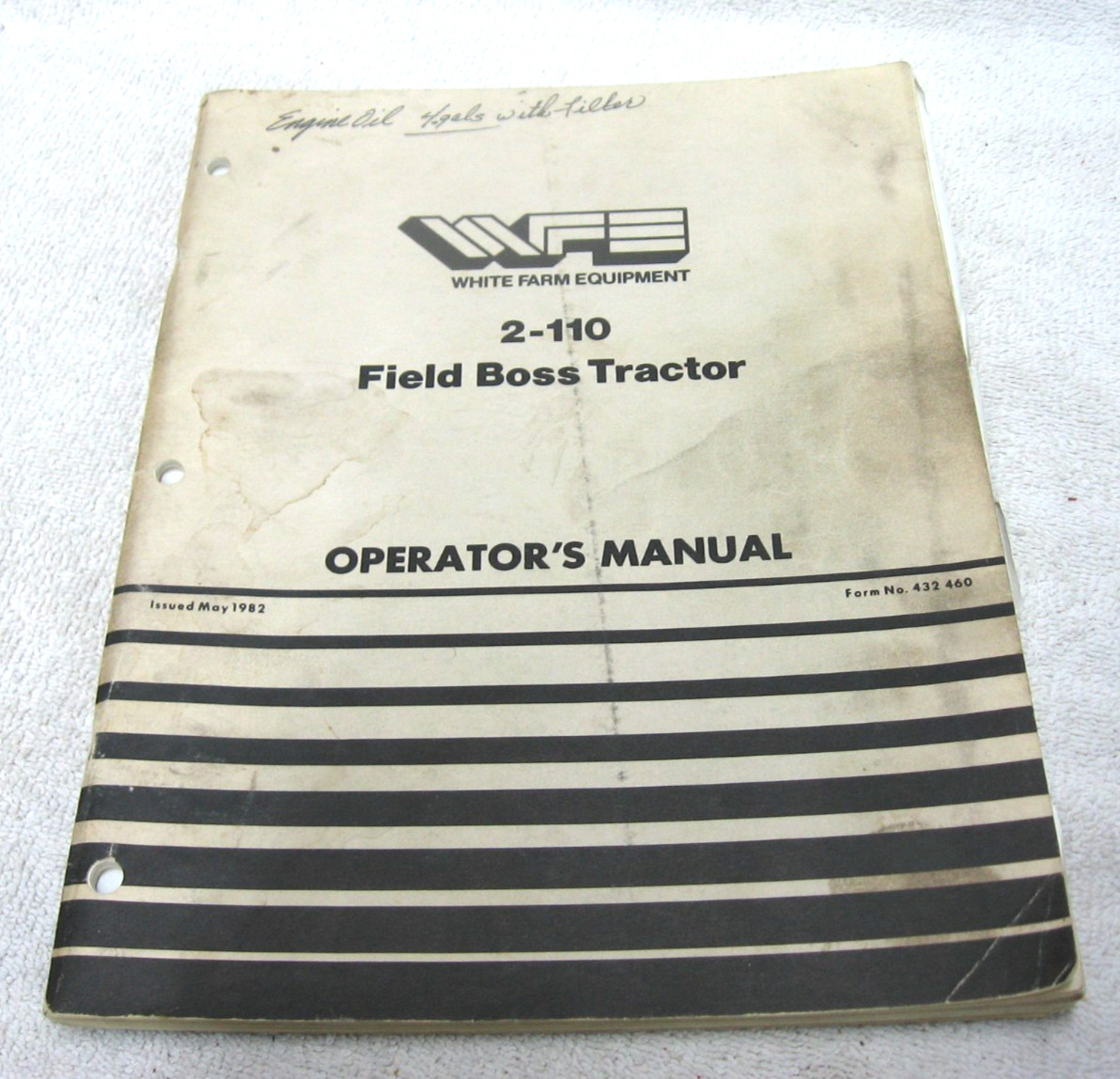 1982 WHITE FARM EQUIPMENT 2-110 FIELD BOSS TRACTOR OPERATORS MANUAL