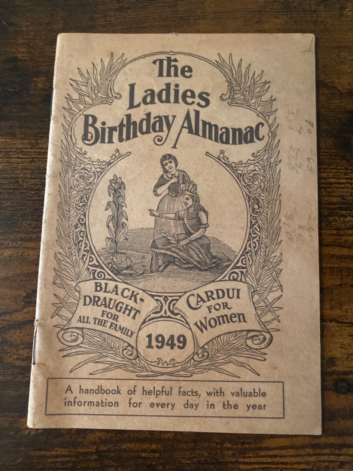 VINTAGE 1949 THE LADIES BIRTHDAY ALMANAC BLACK DRAUGHT LIVER MEDICINE
