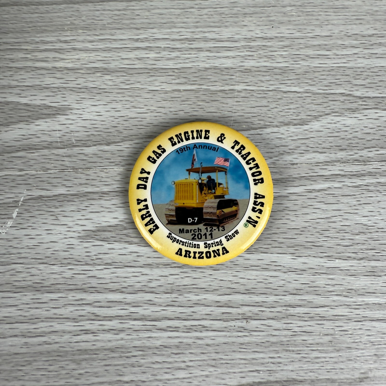 Button Pinback Agriculture Early Day Gas Engine Tractor March 2011 Arizona