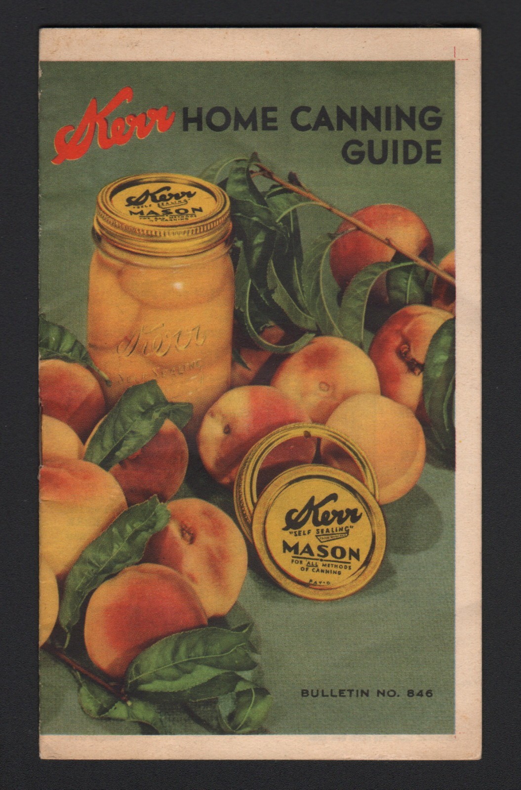 Kerr Home Canning Guide – 1946, Bulletin No. 846