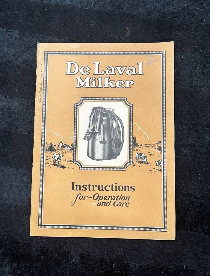 1928 DeLaval Milker Instruction Manual for Operation and Care