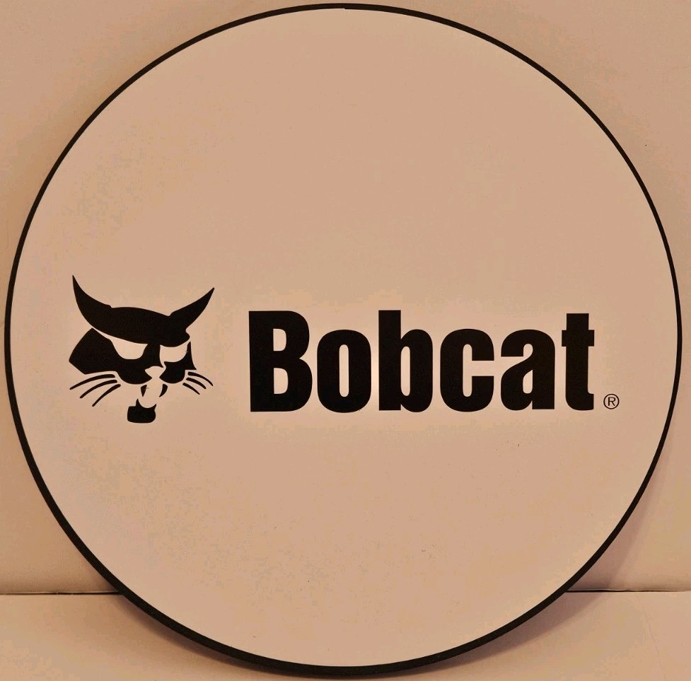 BobCat Skid Steer Farm Tractor Garage Man Cave Advertising Sign
