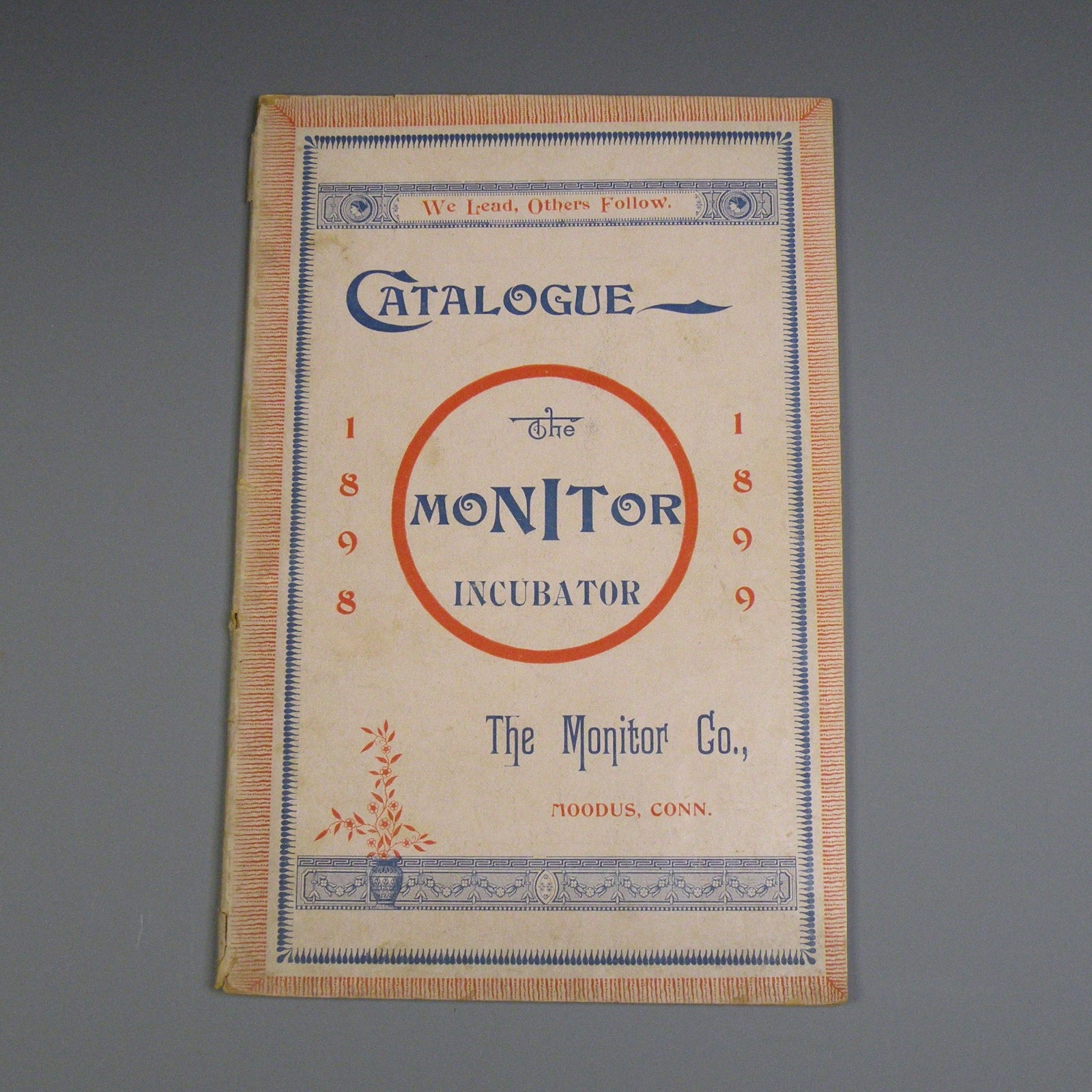 1898-1899 catalog – Monitor Incubator Company – Moodus, Connecticut