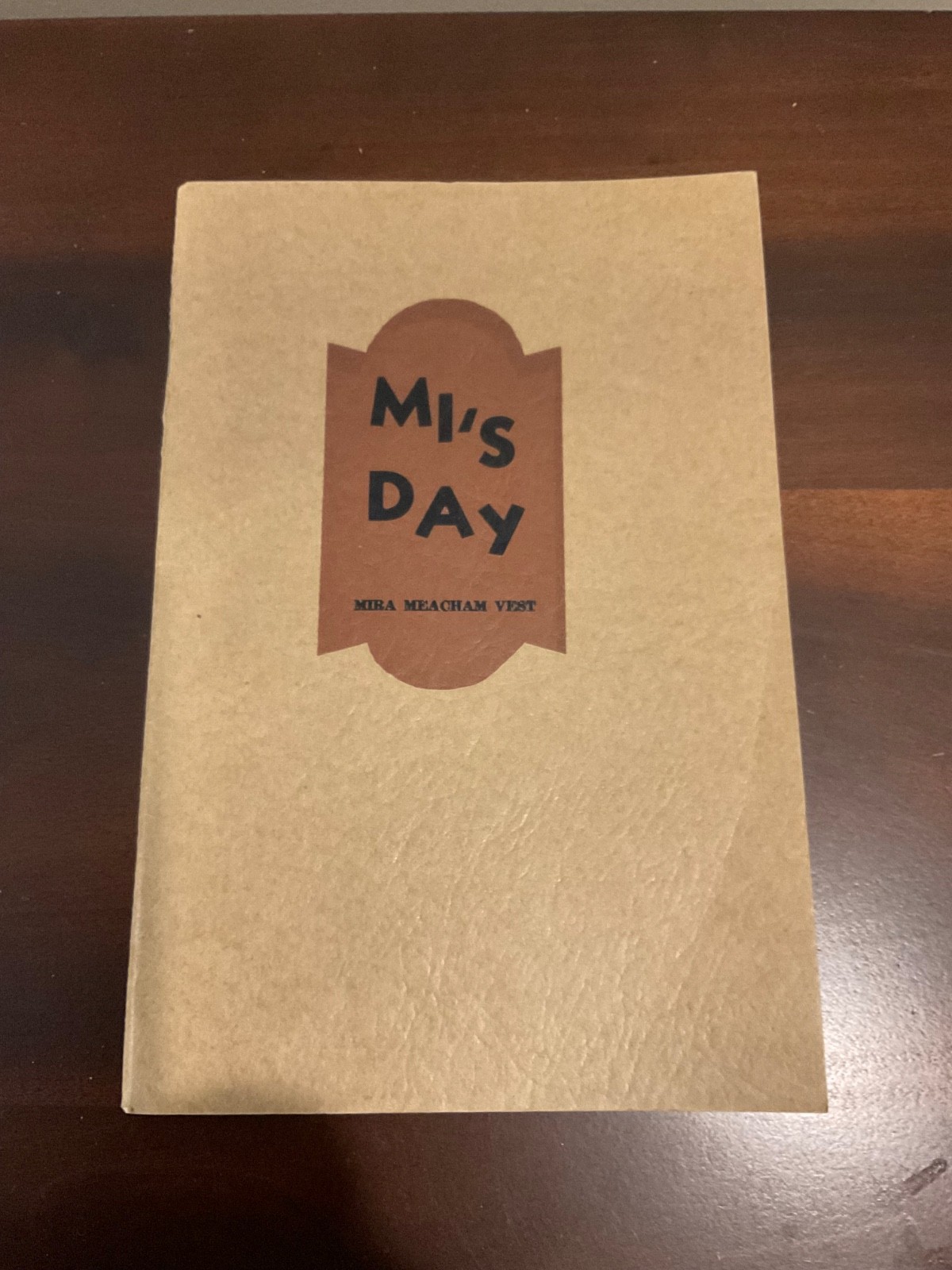Poetry booklet “Mi’s Day” by Mira Meacham Vest of Schuyler Nebraska 1947, SIGNED