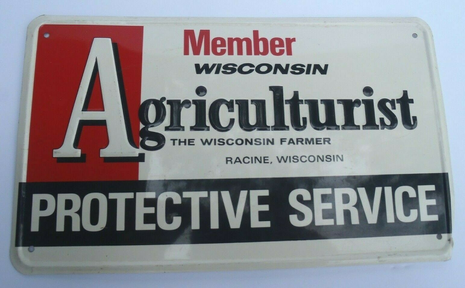 VINTAGE RACINE WISCONSIN METAL SIGN AGRICULTURIST PROTECTIVE SERVICE FARMER