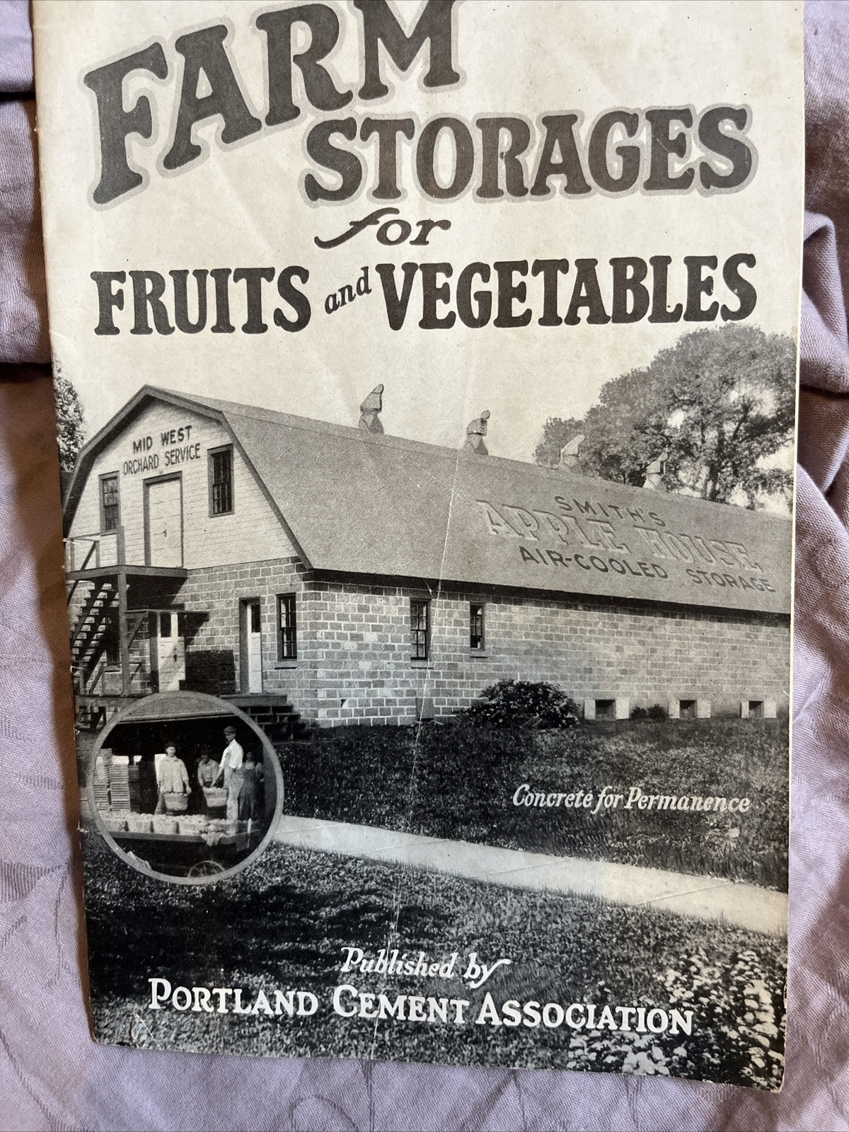 Farm Storage For Fruits & Vegetables Portland Cement Assc 1927 Booklet