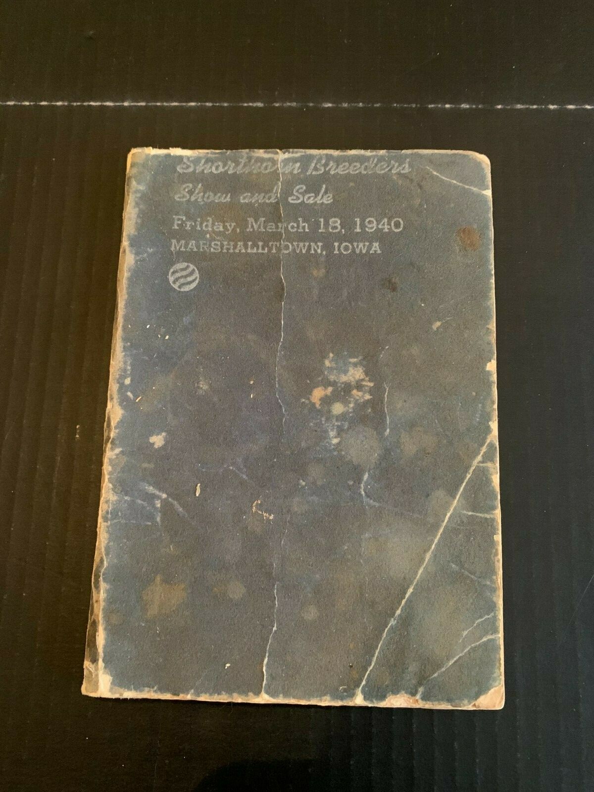Vintage 1940 Shorthorn Breeders Show and Sale Marshalltown Iowa Cook Book