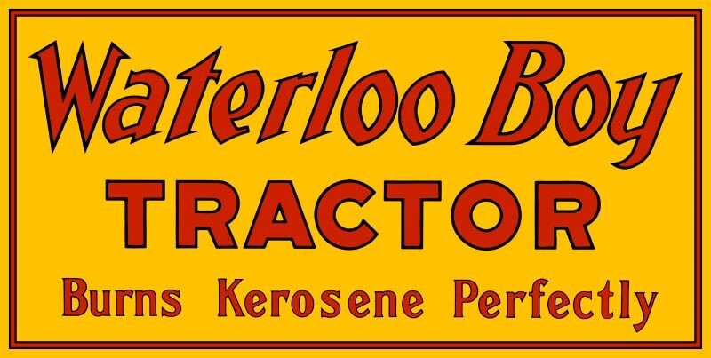 Waterloo Boy Kerosene Burning Tractors NEW Sign: 24×48&Prime; USA STEEL – DOUBLE SIDED
