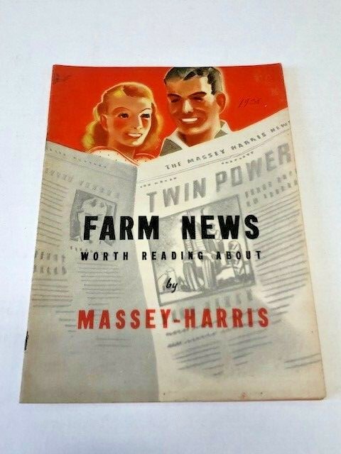 1938 Farm News Worth Reading About by Massey Harris Brochure
