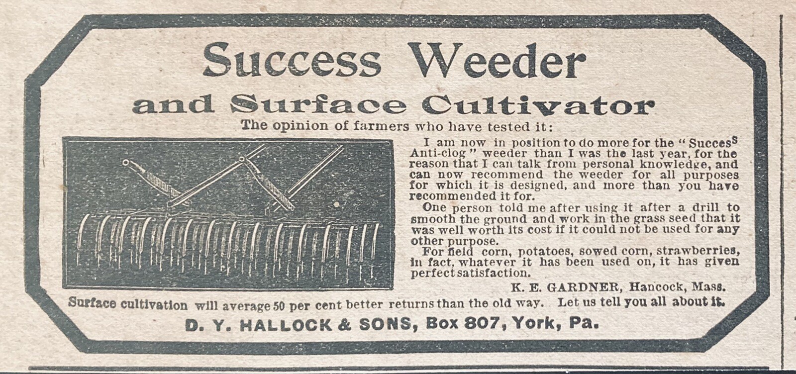 1900 AD(XH35)~D.Y. HALLOCK SONS, YORK, PA. HALLOCK’S “SUCCESS” WEEDER CULTIVATOR