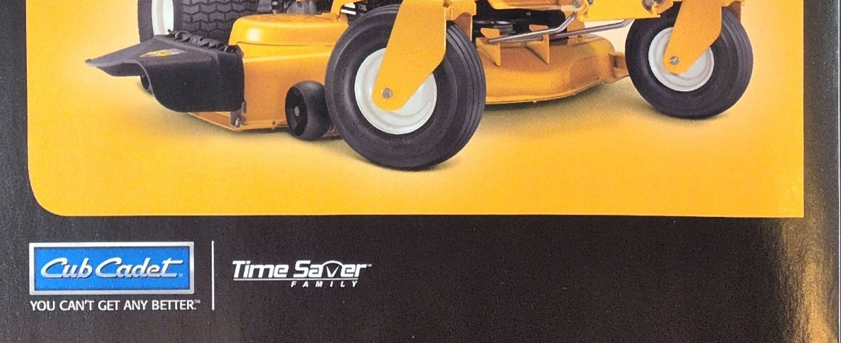 1990s Cub Cadet Time Saver Zero Turn Mower Print Ad Faster Tougher Stronger