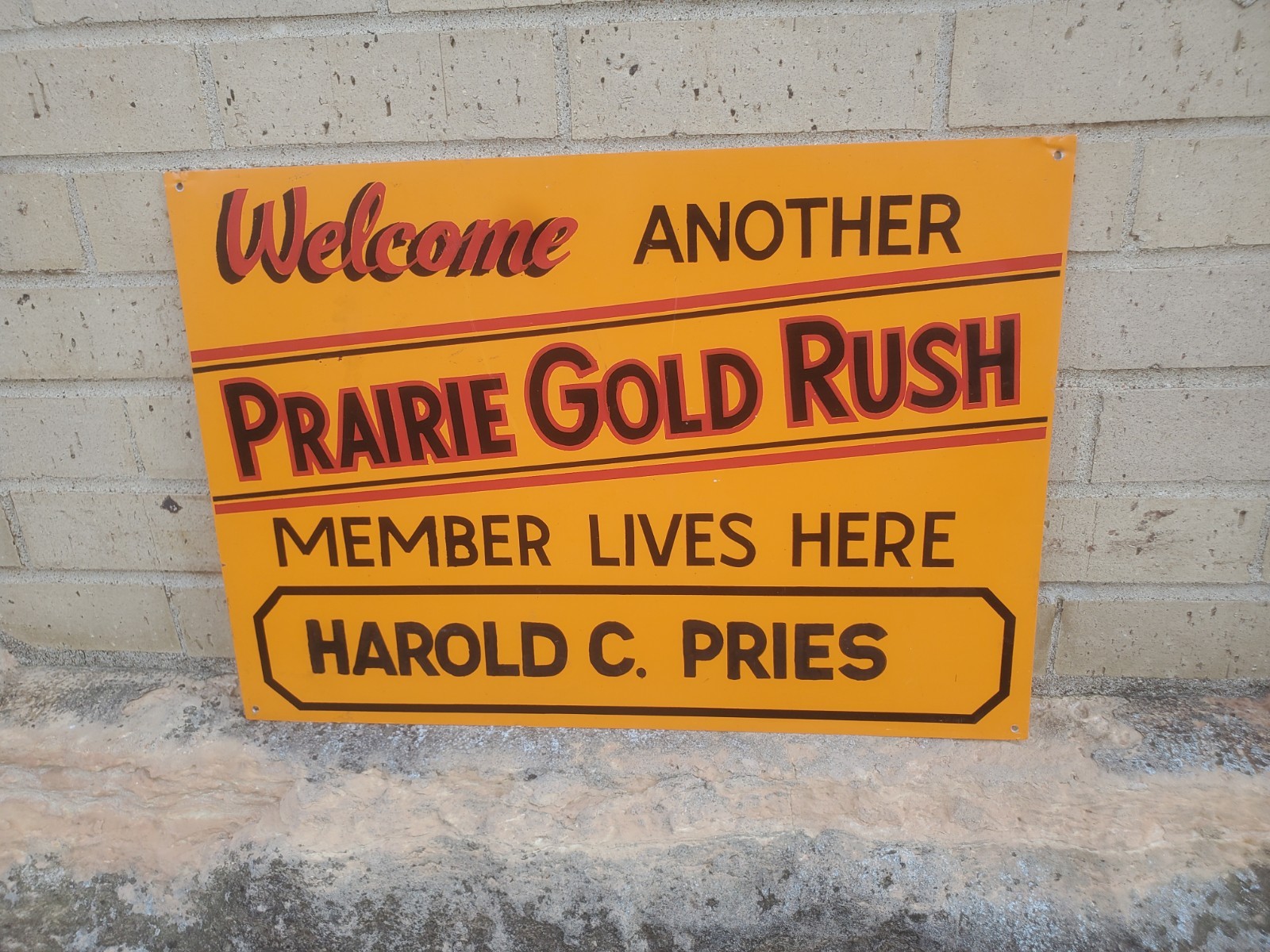 20&Prime; X 14&Prime; Metal Sign Welcome Another Prarie Gold Rush Member Tractor Magazine