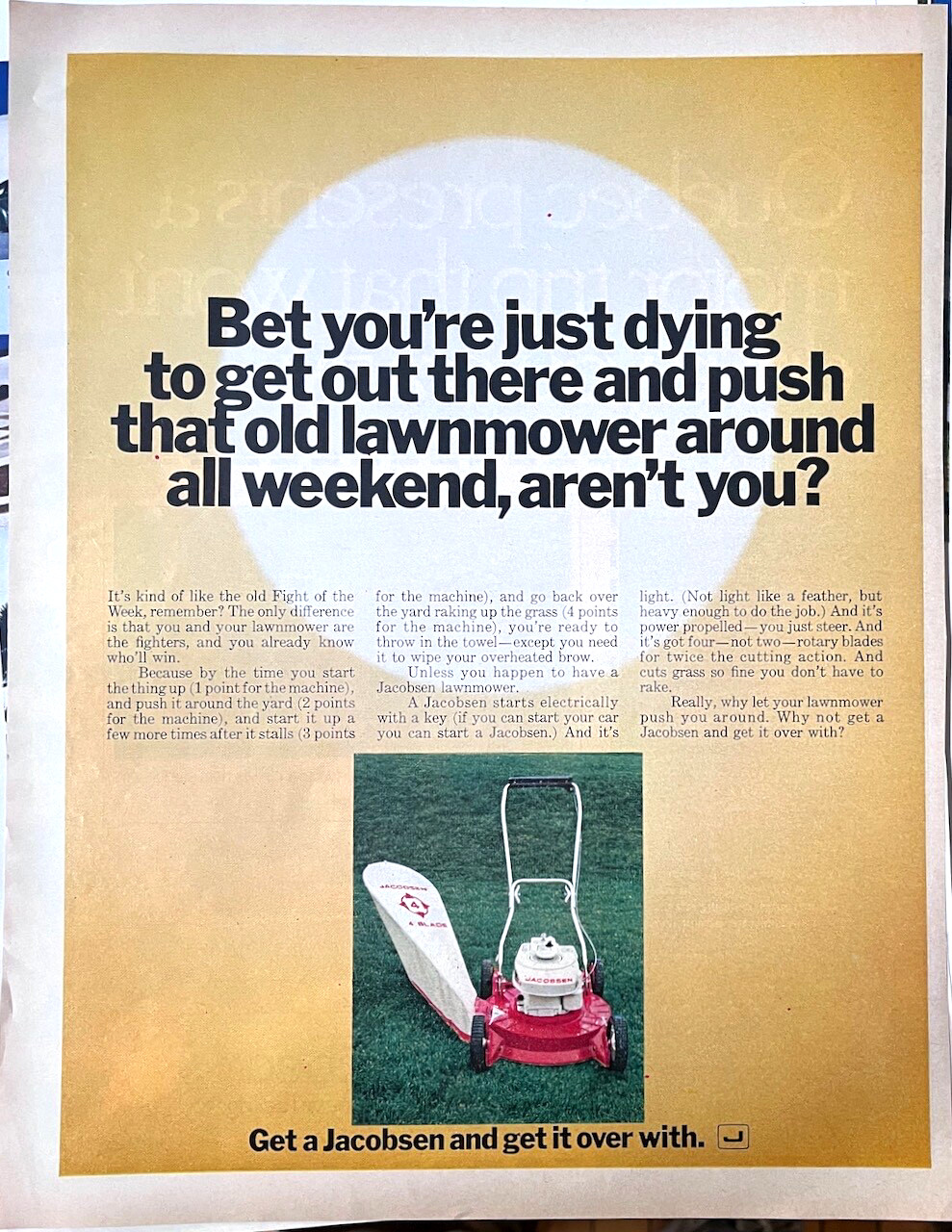 1970 magazine ad for Jacobsen lawnmowers – Dying to mow the lawn this weekend?