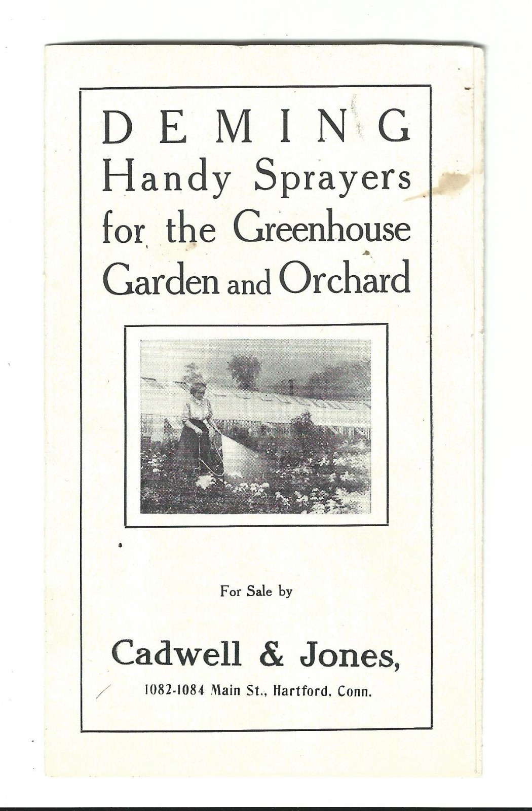 Old AD Leaflet Deming Sprayers Greenhouse Garden Orchard Cadwell Jones Hartford