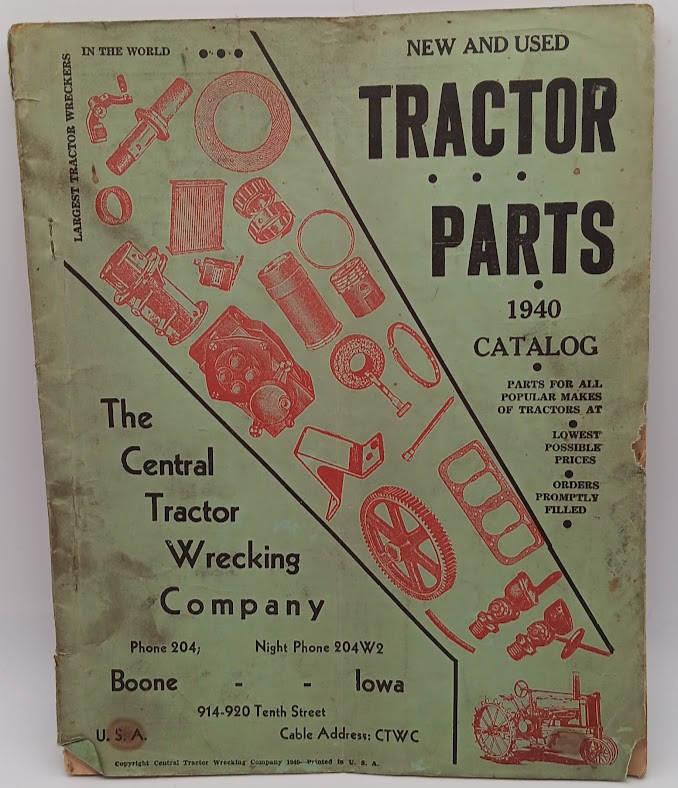 1940&rsquo;s Tractor Parts Catalog. The The Central Iowa Tractor Wrecking Co. Full