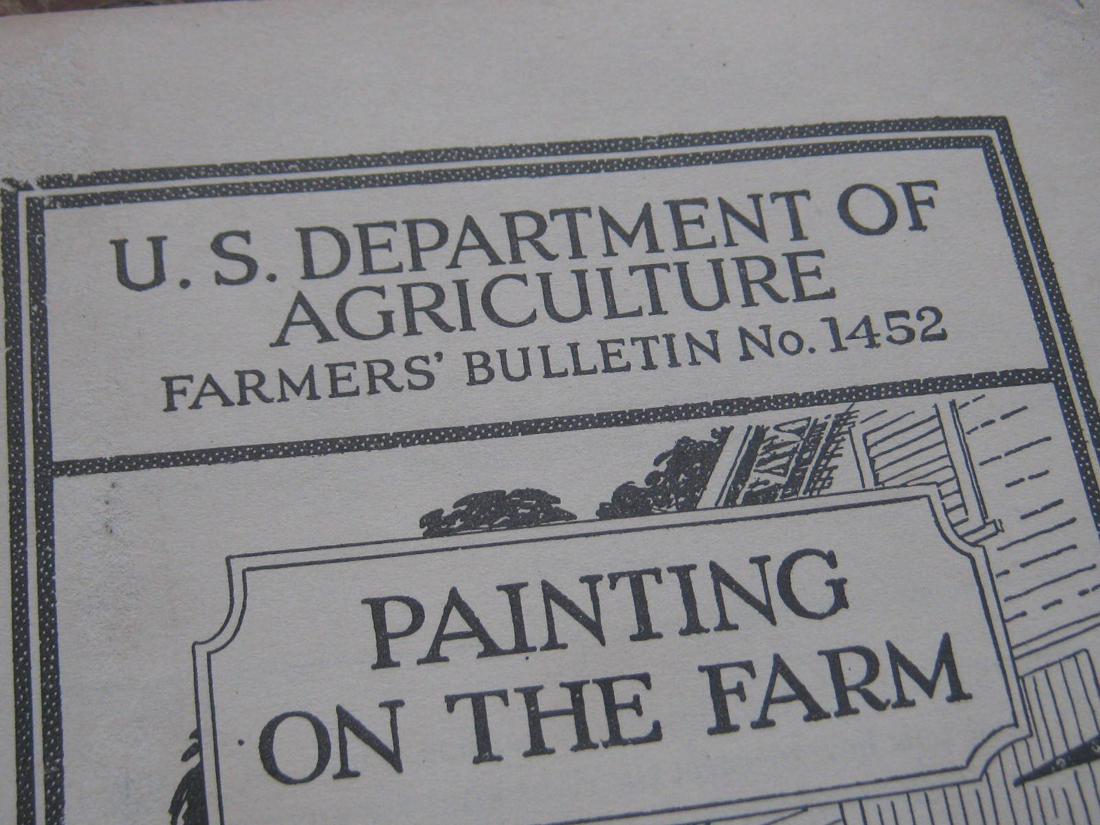 1925 US Dep&rsquo;t of Agriculture Farmer&rsquo;s Bulletin No.1452 Painting On The Farm