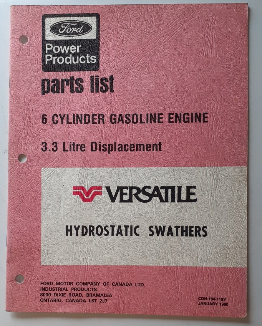 Ford Parts List Versatile Hydrostatic Swathers 6-cylinder gasoline engine 3.3