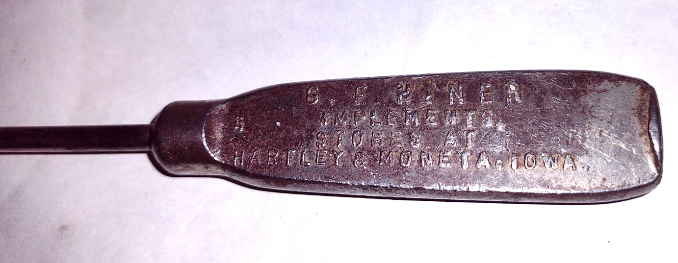 G. E. Hiner Implements Metal Flathead Screwdriver Hartley Moneta Iowa Coal Grain