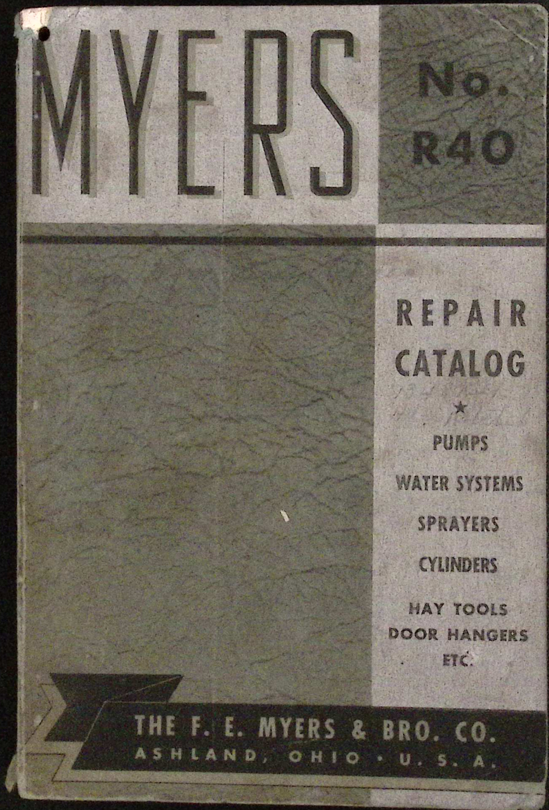 F.E. Myers & Bro Repair Catalog No R40 Pumps Water Systems Sprayers Cylinders