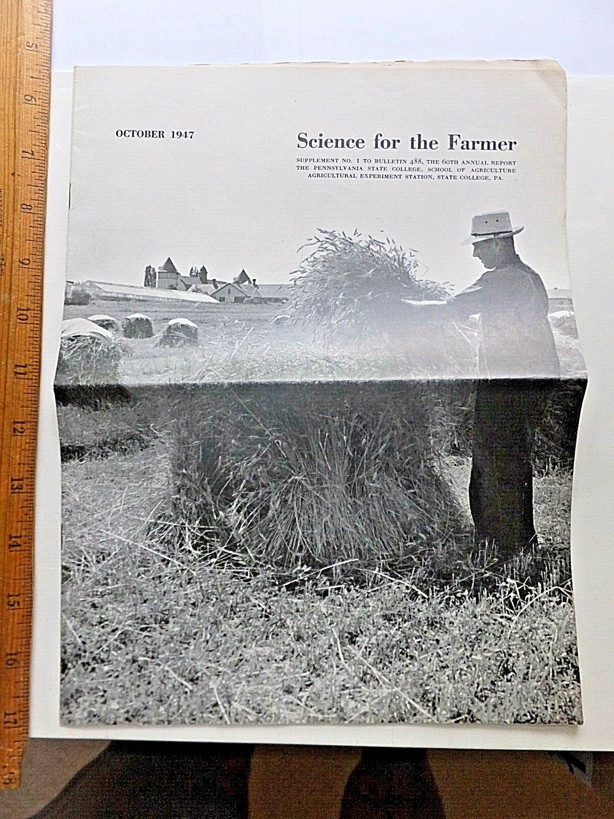 Science for the Farmer. 1947 Penn State Ag. Experimental Station Report. Sup. 1