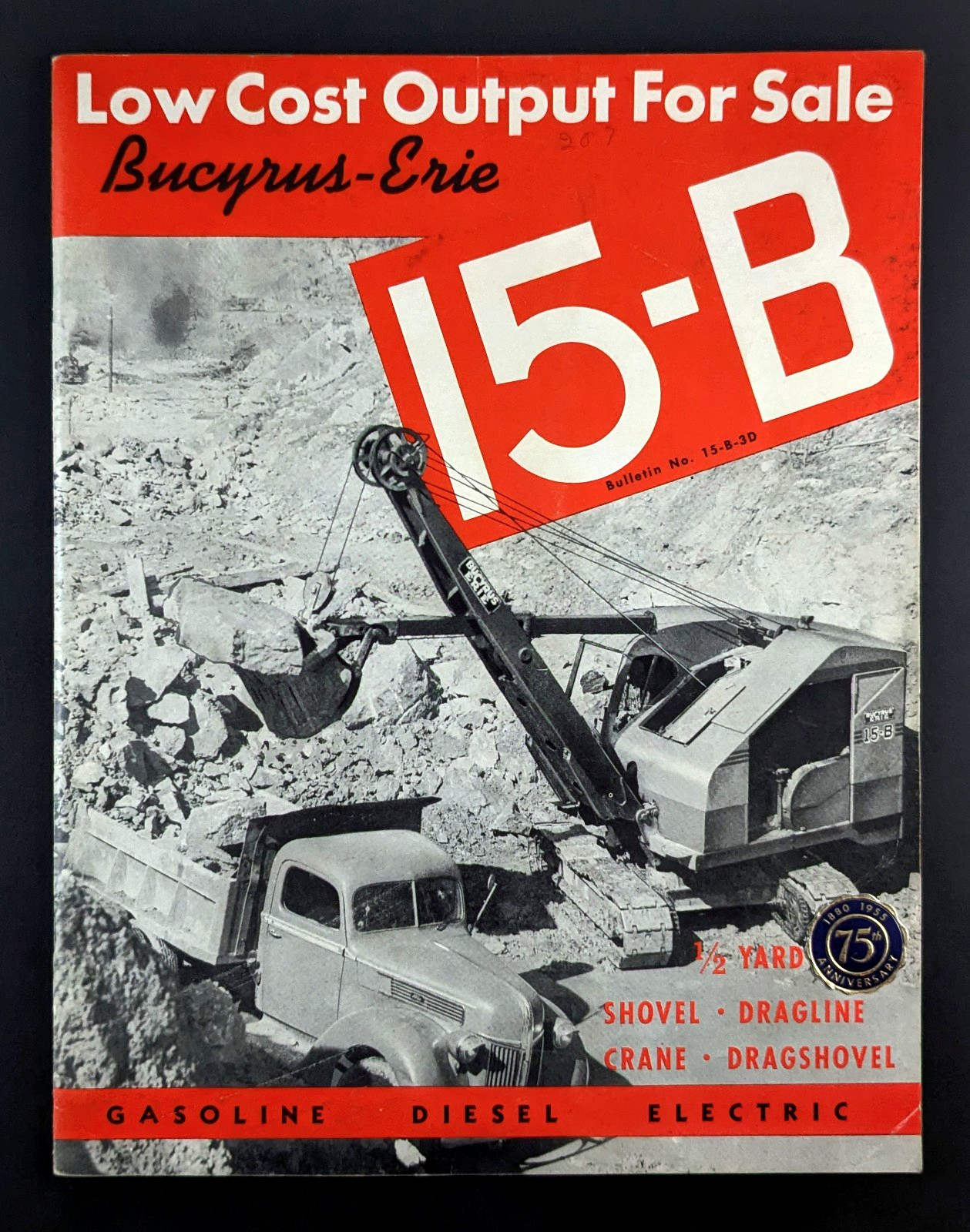 1955 Bucyrus Erie 15-B Brochure Bulletin Shovel Dragline Crane Dragshovel