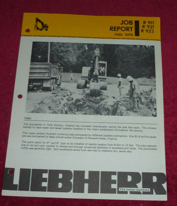 Vintage Liebherr Job Report #125 Excavator R911 921 925 York County VA