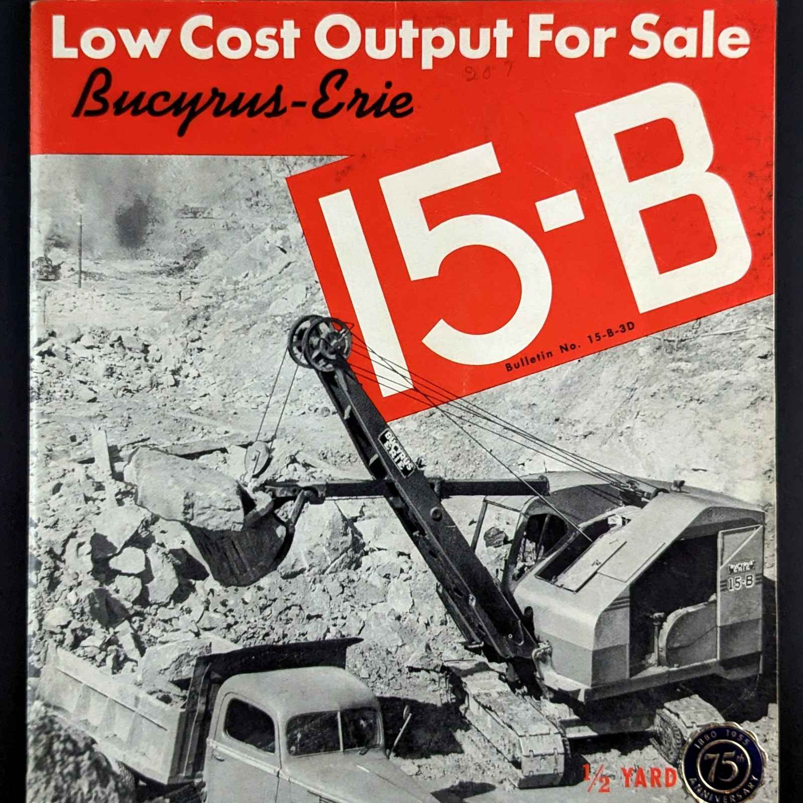1955 Bucyrus Erie 15-B Brochure Bulletin Shovel Dragline Crane Dragshovel