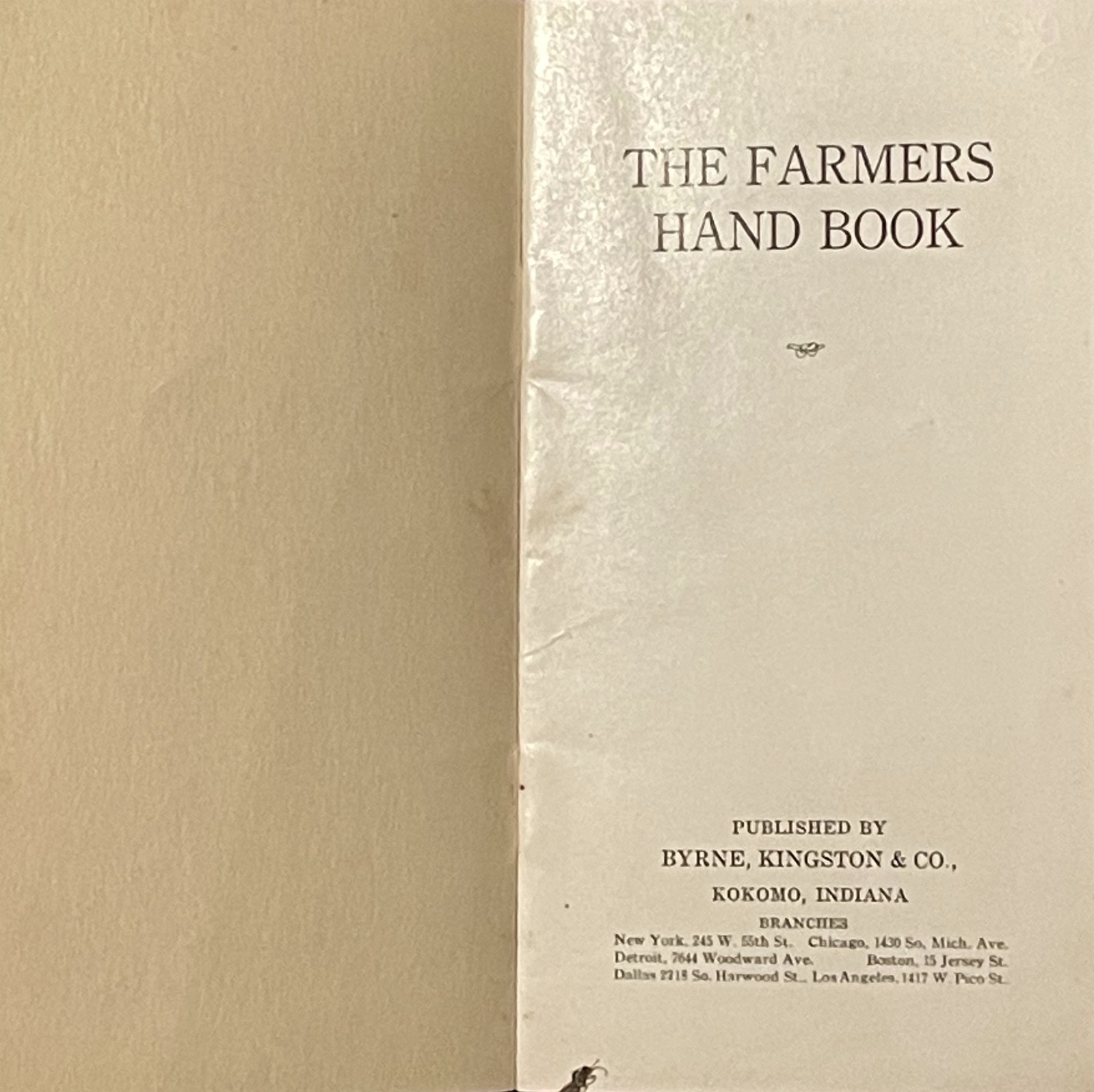 Vintage THE FARMERS HAND BOOK (1922) Byrne, Kingston & Co, Kokomo, Indiana