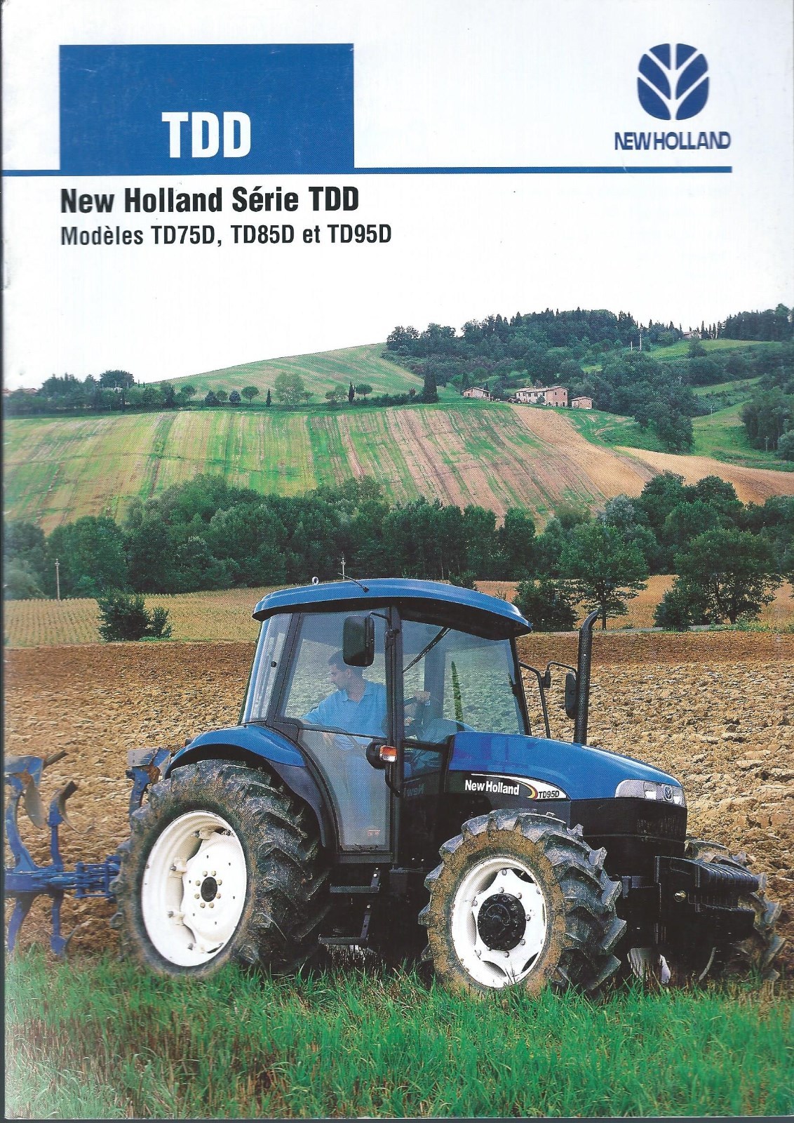Farm Tractor Brochure – New Holland TD75D et al TDD series c2003 FRENCH (F4709)