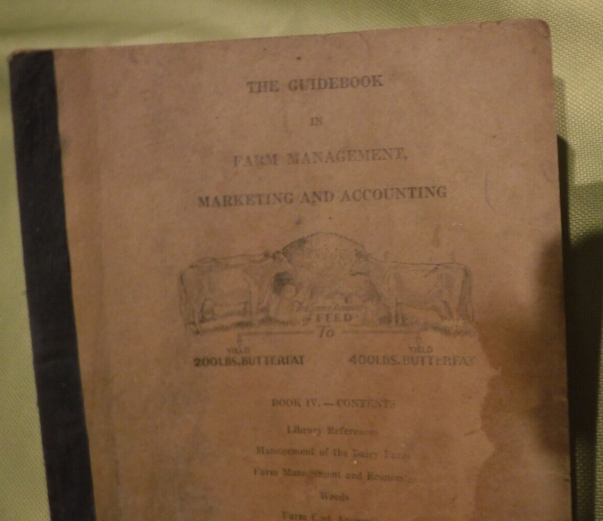 THE GUIDEBOOK IN FARM MANAGEMENT MARKETING & ACCOUNTING BY H C DORNBUSH 1936