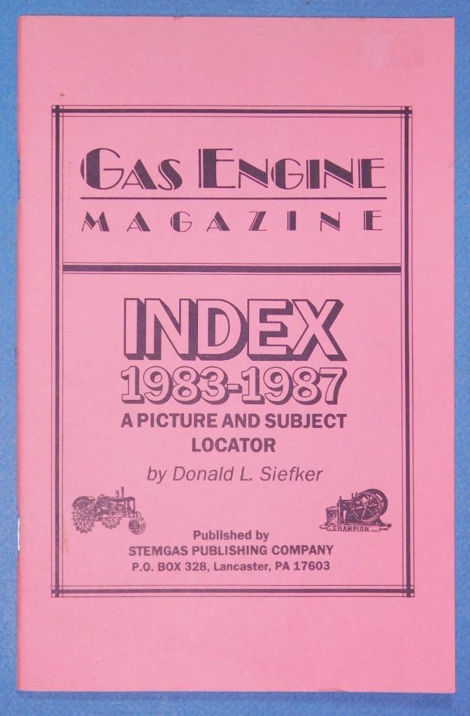 Gas Engine Magazine Index 1983-1987 D L Siefker C344