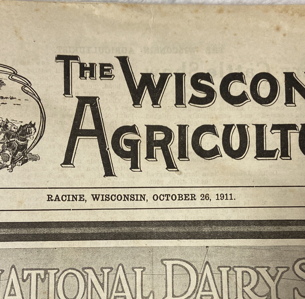 The Wisconsin Agriculturist OCT 1911 • Volume XXXV No. 43 Full Newspaper with Ad